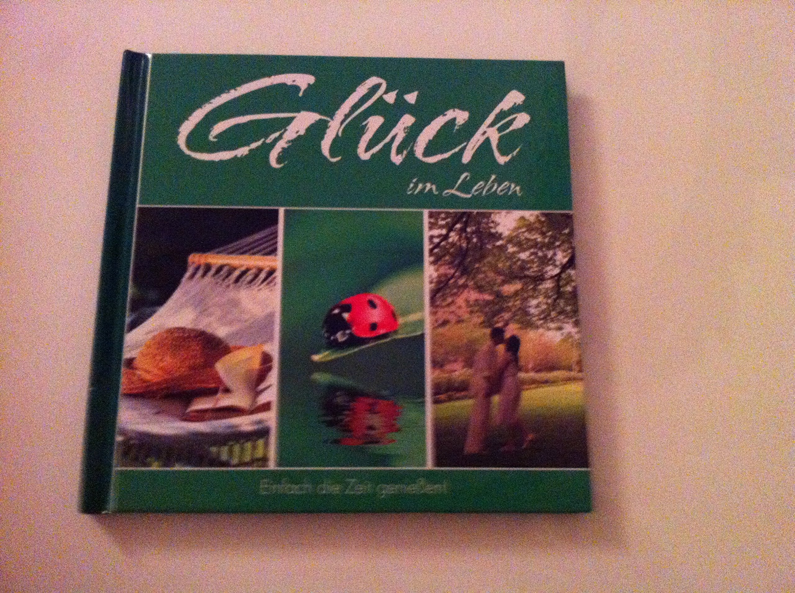 Glück im Leben, 1 Audio-CD + Buch: Einfach die Zeit genießen Lifestyle