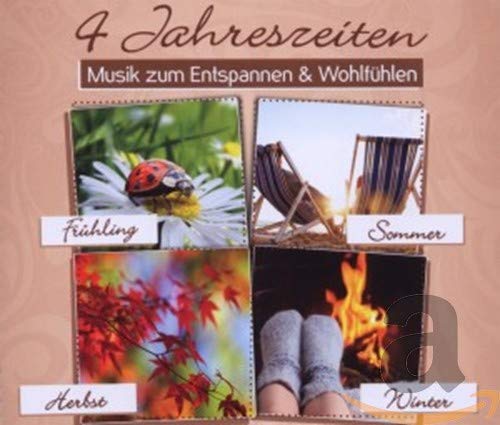 4 Jahreszeiten-Musik Zum Entspannen & Wohlfühlen Music