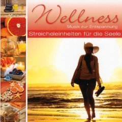 Wellness-Streicheleinheiten Für die Seele Music