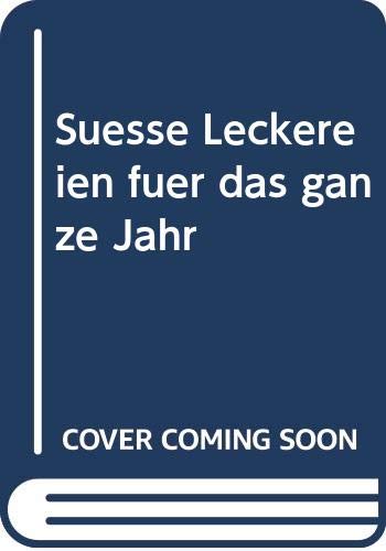 Süße Leckereien für das ganze Jahr Books