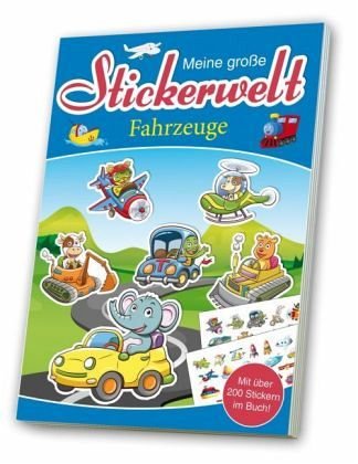 Meine große Stickerwelt <BR>- Fahrzeuge<BR> Books