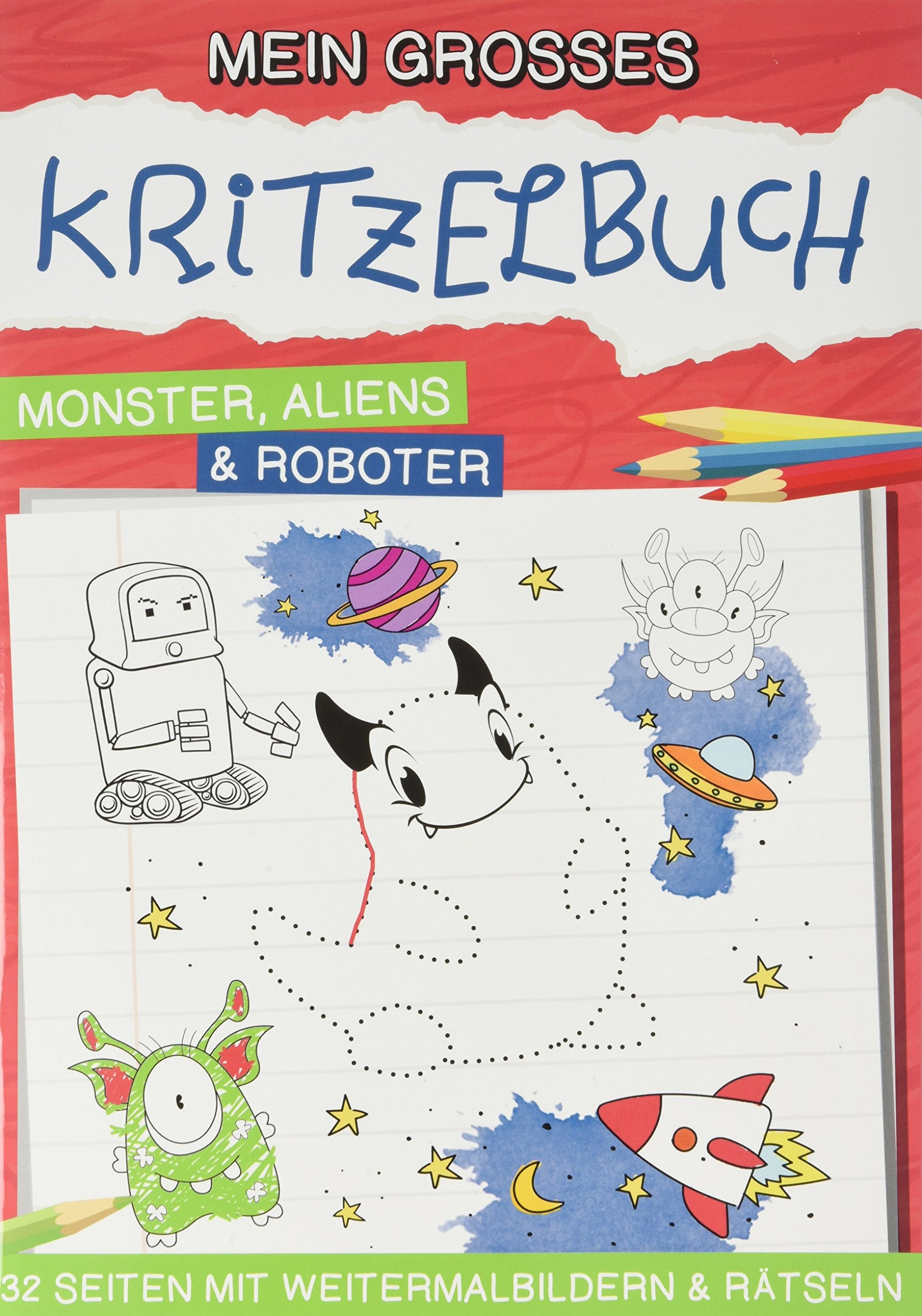 Mein großes Kritzelbuch Monster, Aliens & Roboter: 32 Seiten mit Weitermalbildern & Rätseln Tiptoi & Games