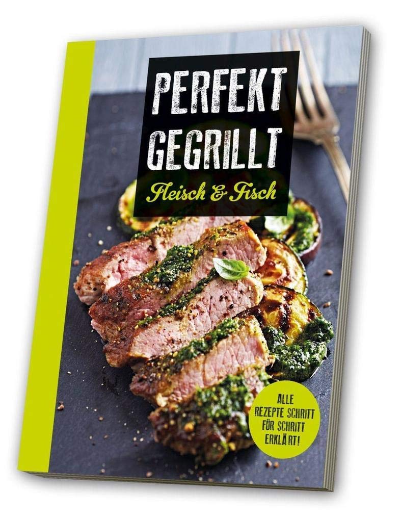 Perfekt gegrillt - Fleisch & Fisch Leisure, Home & Garden