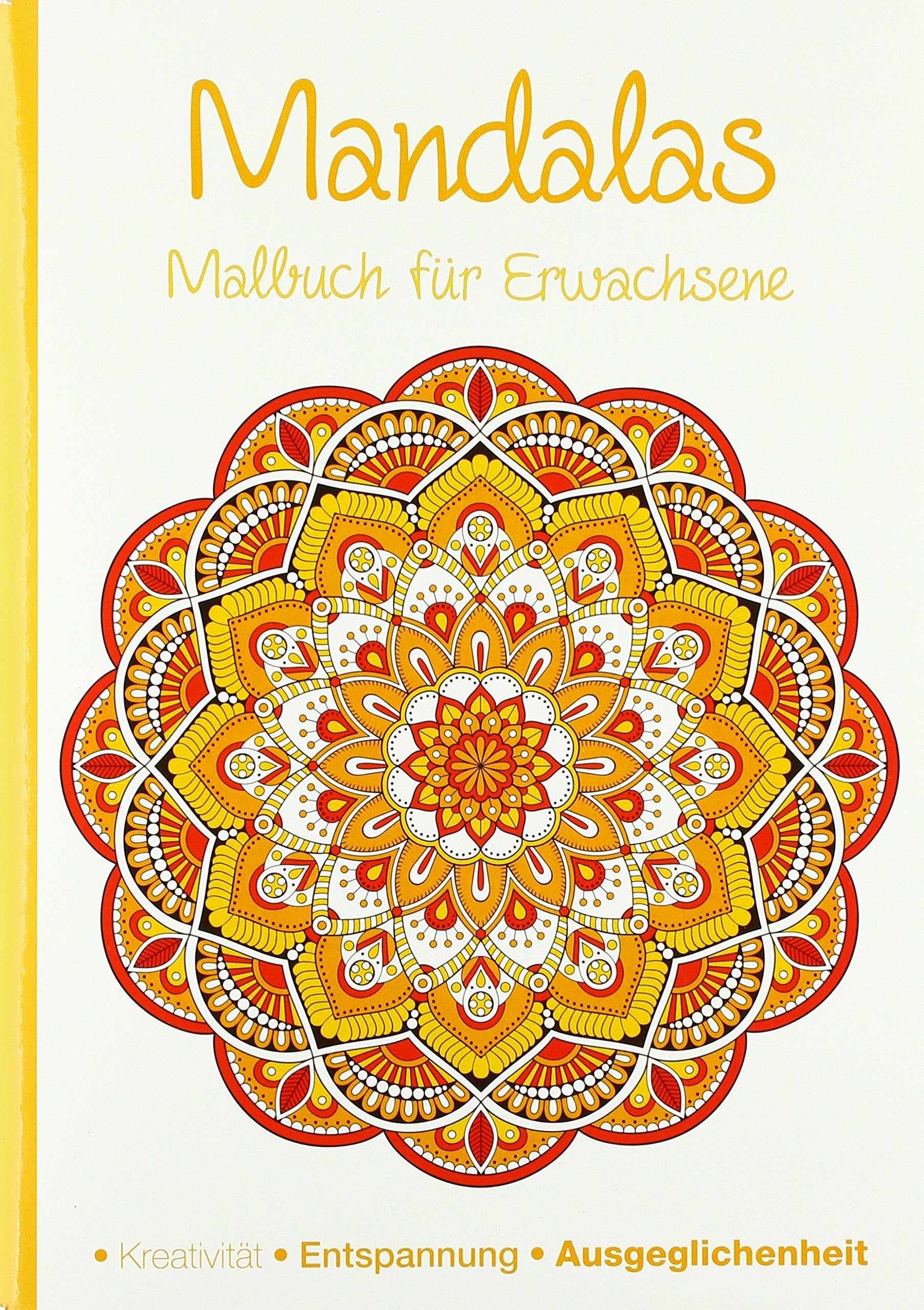 Malbuch für Erwachsene - Mandalas: Kreativität - Entspannung - Ausgeglichenheit Hobbies & Crafts