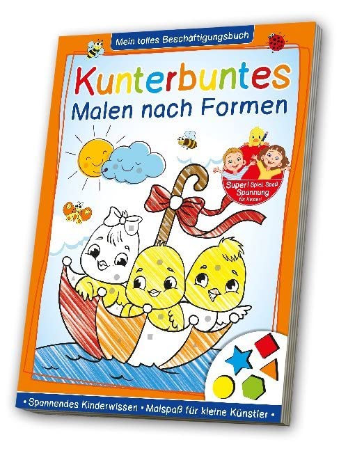 Kunterbuntes Malen nach Formen: Mein tolles Beschäftigungsbuch. Spannendes Kinderwissen, Malspaß für kleine Künstler Tiptoi & Games
