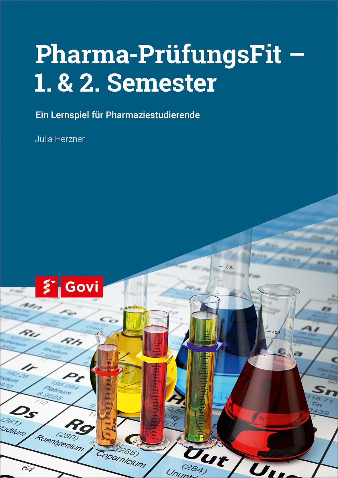 Pharma-PrüfungsFit – 1. & 2. Semester: Ein Lernspiel für Pharmaziestudierende (Govi) Medicine