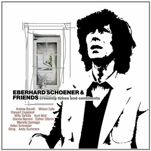 Eberhard Schoener and Friends - Crossing Times And Continents Pop