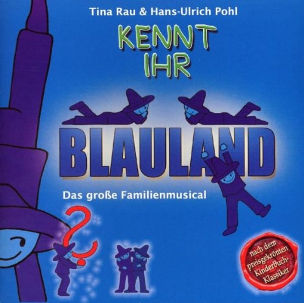 Kennt ihr Blauland? - Das große Familienmusical. CD Children & Young People Audio Books