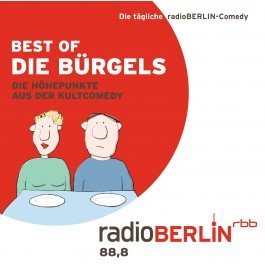 CD Best of Die Bürgels - Die tägliche radioBerlin-Comedy Music