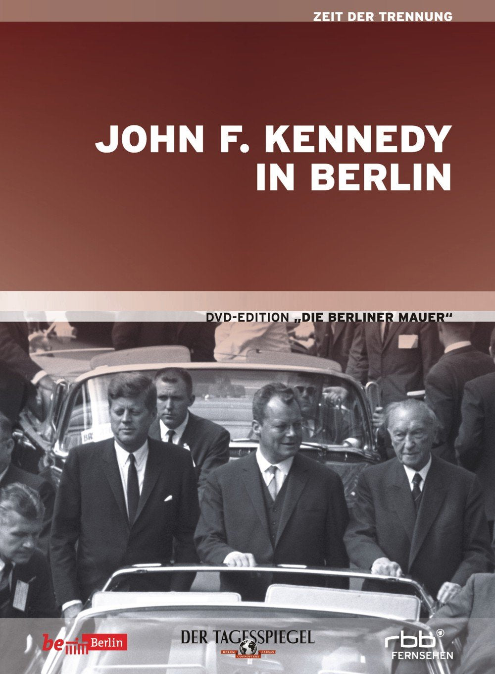 Die Berliner Mauer - 'John F. Kennedy in Berlin' (Zweiter Teil der DVD-Edition) Films