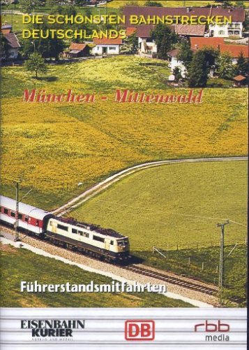 Führerstandsmitfahrt München - Mittenwald Films