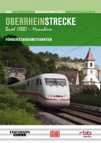 Führerstandsmitfahrten. Oberrheinstrecke. Basel SBB - Mannheim Films