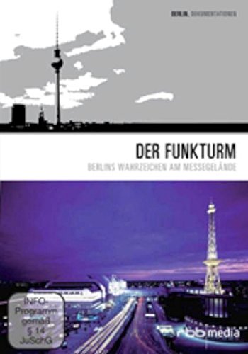 Der Funkturm - Berlins Wahrzeichen am Messegelände Films