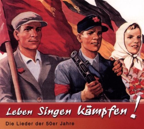 Leben Singen Kämpfen-die Lieder der 50er Jahre Rock