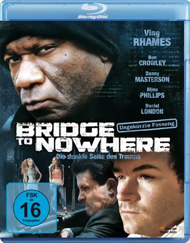 Bridge to Nowhere - Die dunkle Seite des Traums Films