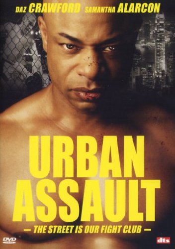 Urban Assault - The Street is our Fight Club Films