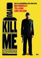 You Kill Me Movies