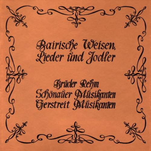 Bairische Weisen,Lieder und Jodler German Schlager & Volksmusik