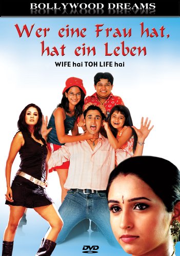 Wer eine Frau hat, hat ein Leben - Wife hai toh Films
