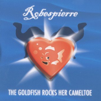 Product Image: The Goldfish Rocks Her Cameltoe