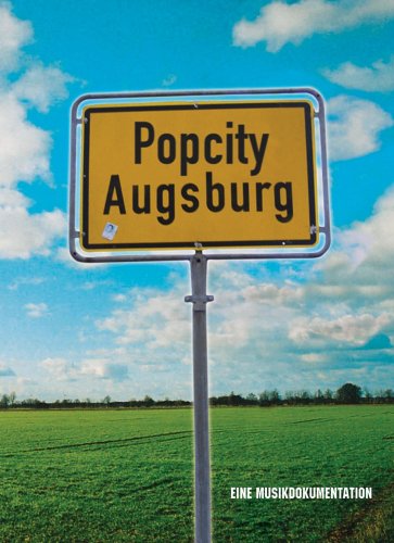 POPCITY AUGSBURG - Eine Musikdokumentation Films