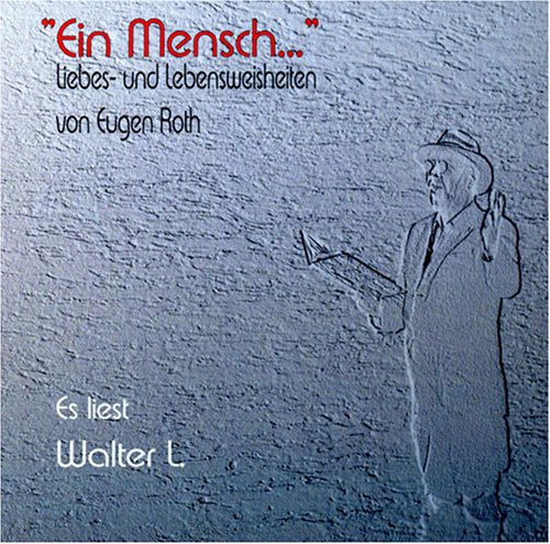 Eugen Roth: Ein Mensch Music