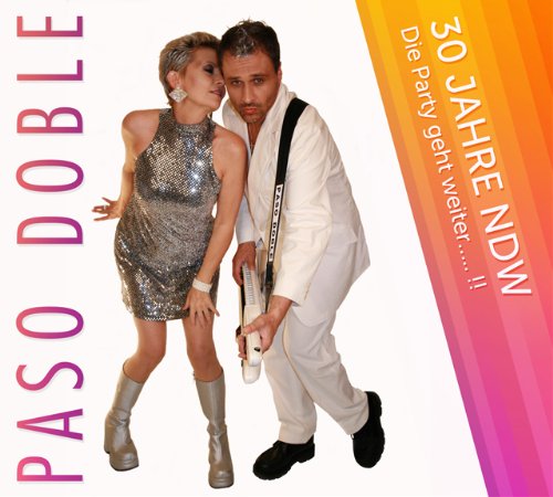 30 Jahre NDW - die Party geht weiter ..... !!! Music