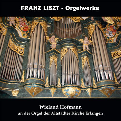 Franz Liszt - Orgelwerke Music