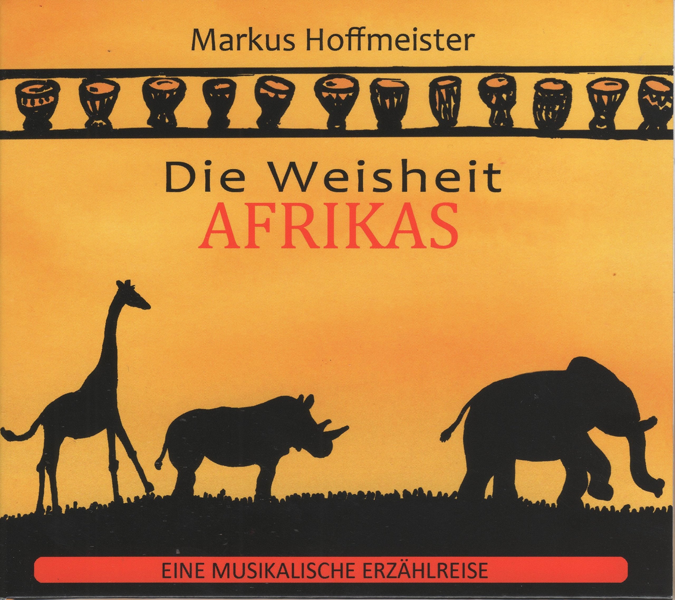Die Weisheit Afrikas - Musik und Erzählungen aus Afrika für Kinder Music