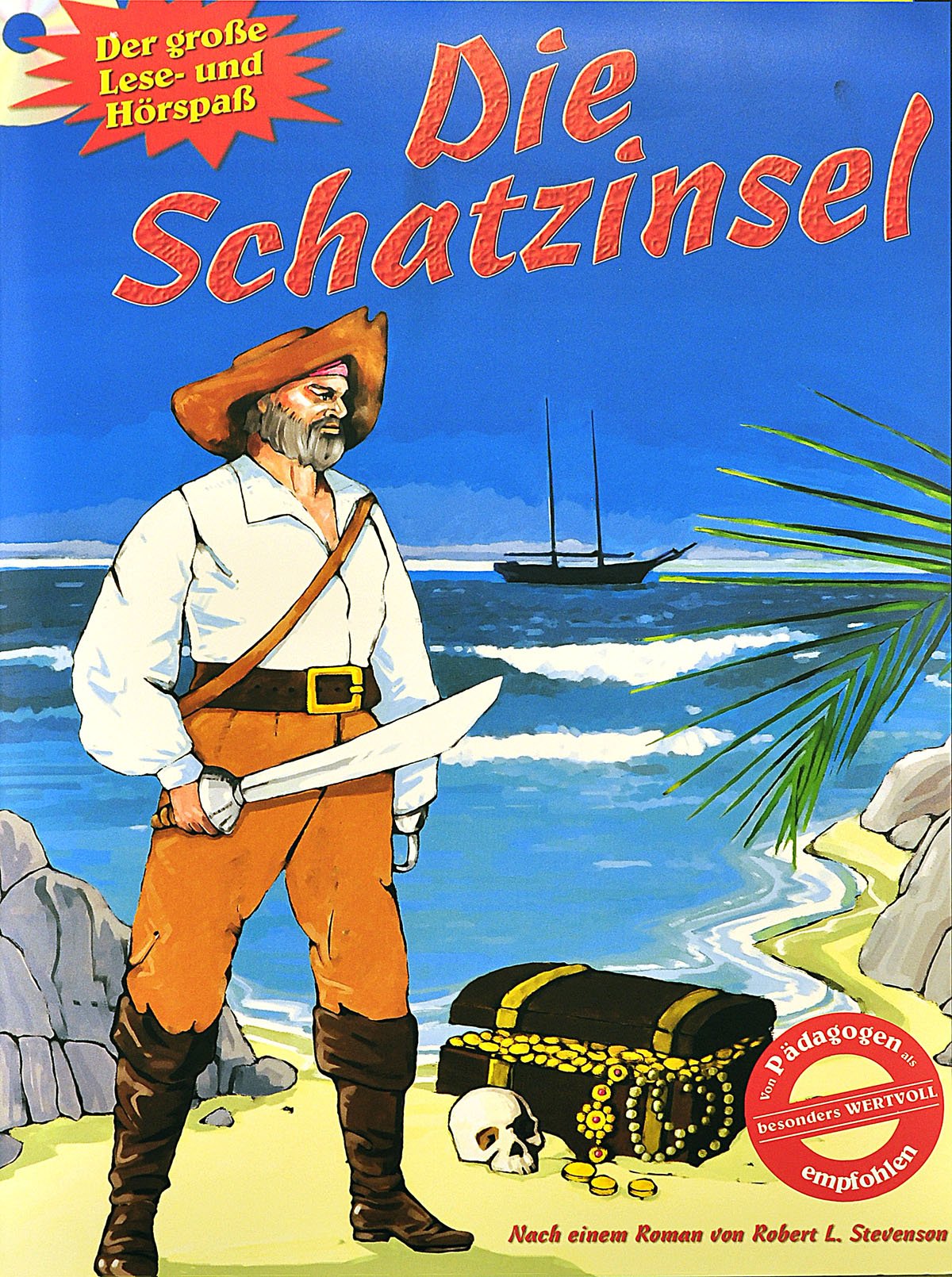 Die Schatzinsel: Der große Lese- und Hörspaß (Original Verlag: Streetlife) Novels & Short Stories