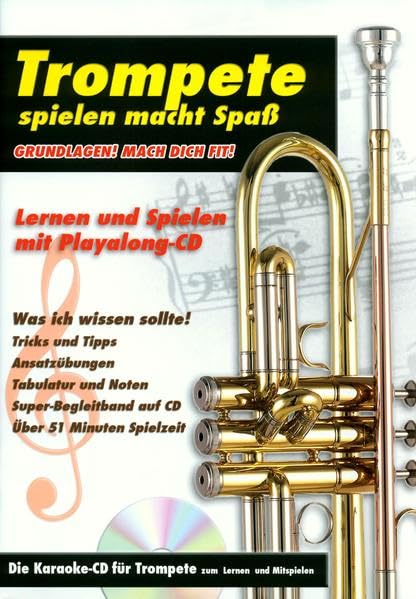 Trompete spielen macht Spaß: Grundlagen! Mach Dich fit! - Die Karaoke-CD für Trompete zum Lernen und Mitspielen (Original-Verlag: Streetlife) Arts & Music