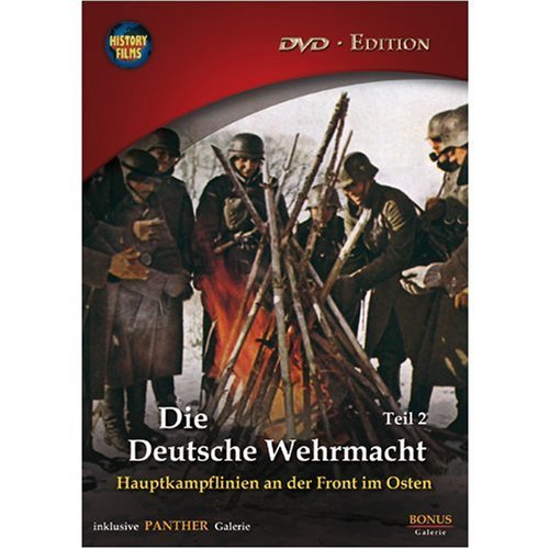 Die Deutsche Wehrmacht, Teil 2: Hauptkampflinien an der Front im Osten (DVD-Edition) Movies