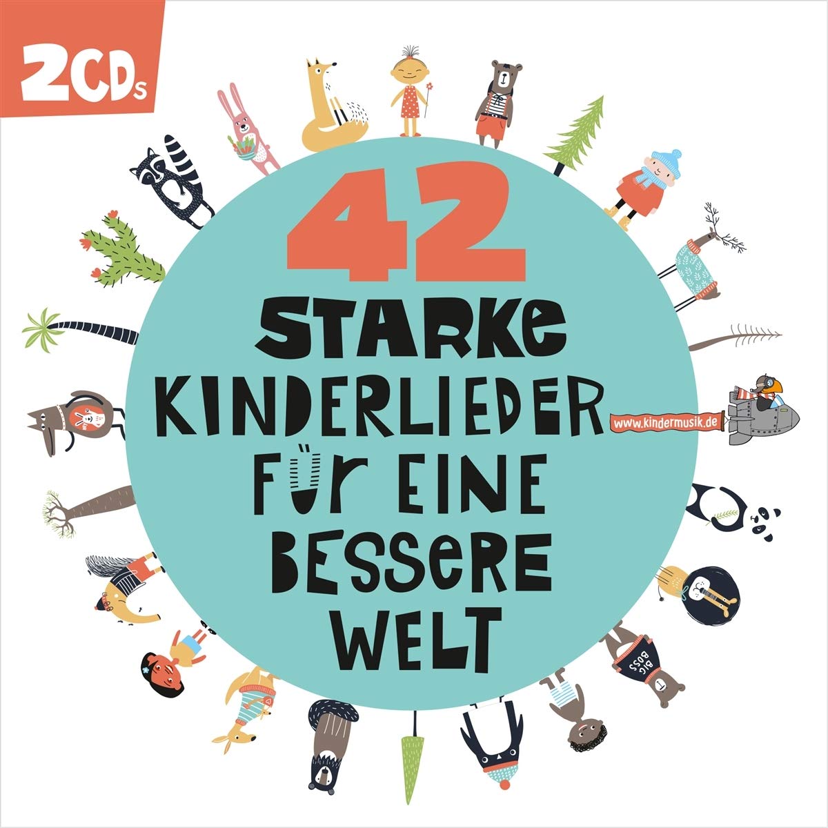 42 Starke Kinderlieder Für Eine Bessere Welt Children & Young People
