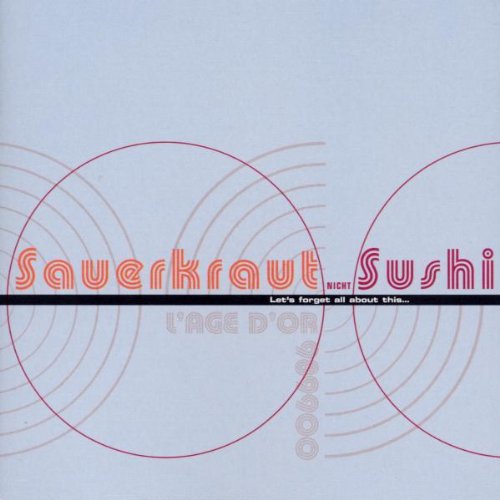 Sauerkraut Nicht Sushi Alternative & Indie