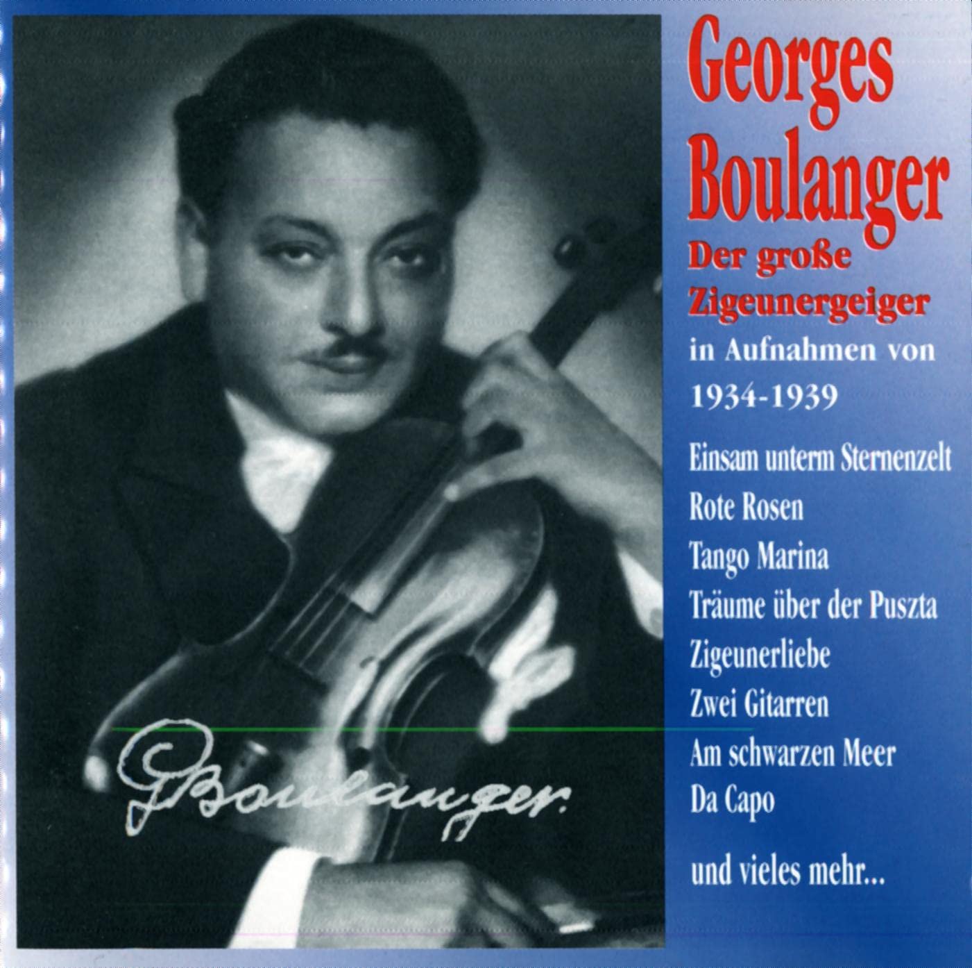 Der große Zigeunergeiger 1929-1939/Georges Boulanger Music