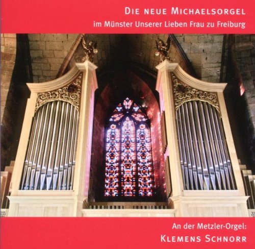 Michaelsorgel Münster Freiburg Classical