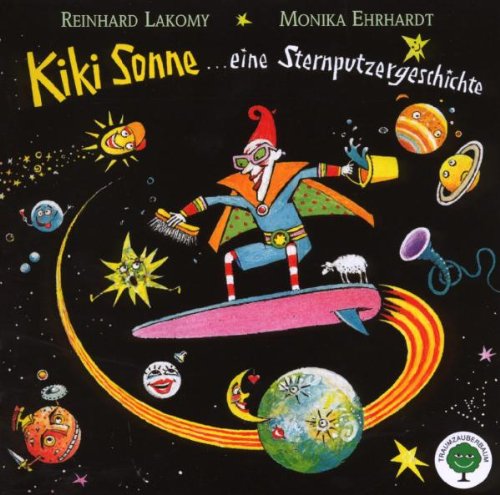 Kiki Sonne. Eine Sternputzergeschichte Children & Young People