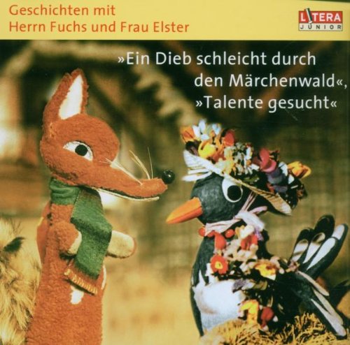 Geschichten mit Herrn Fuchs und Frau Elster. Ein Dieb schleicht durch den Märchenwald. Talente gesucht Children & Young People