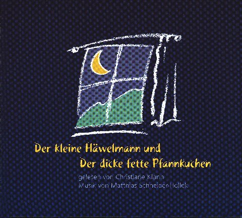 Der Kleine Häwelmann und Der dicke fette Pfannkuchen: 41 Min. Fairy Tales & Legends