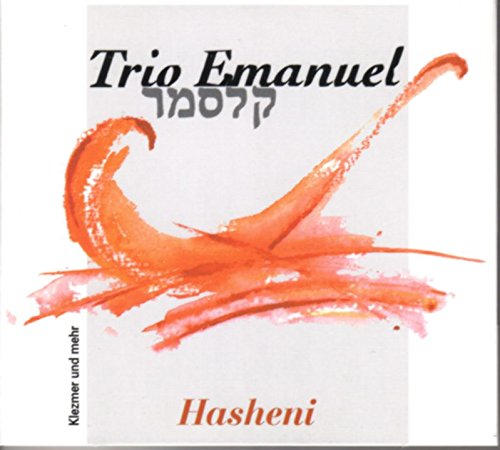 Klezmer und mehr. Hasheni World Music