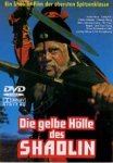Die gelbe Hölle des Shaolin Films