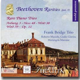 Beethoven Rarities Volume 5 - Rare Piano Trios - Es-Dur Anhang 3* / Allegretto Es-Dur Hess 48 / Es-Dur WoO 38 / Allegretto B-Dur WoO 39 / B-Dur op.11 (* World Premiere) (Inedita 24 bit/96 khz) Music