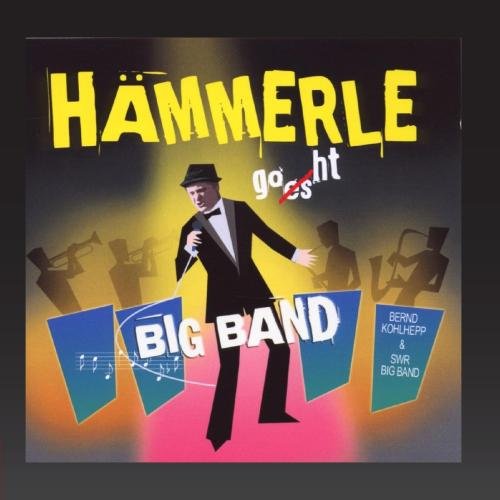 Hämmerle goes Big Band (feat. Herr Hämmerle) Jazz