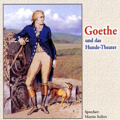 Goethe und das Hundetheater Music