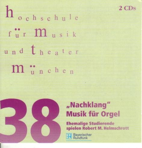 'Nachklang' Musik für Orgel - Ehemalig Studierende spielen Robert M. Helmschrott Music
