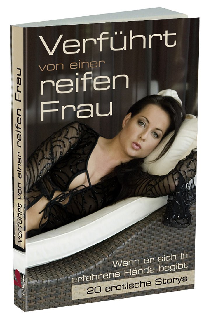Verführt von einer reifen Frau Books