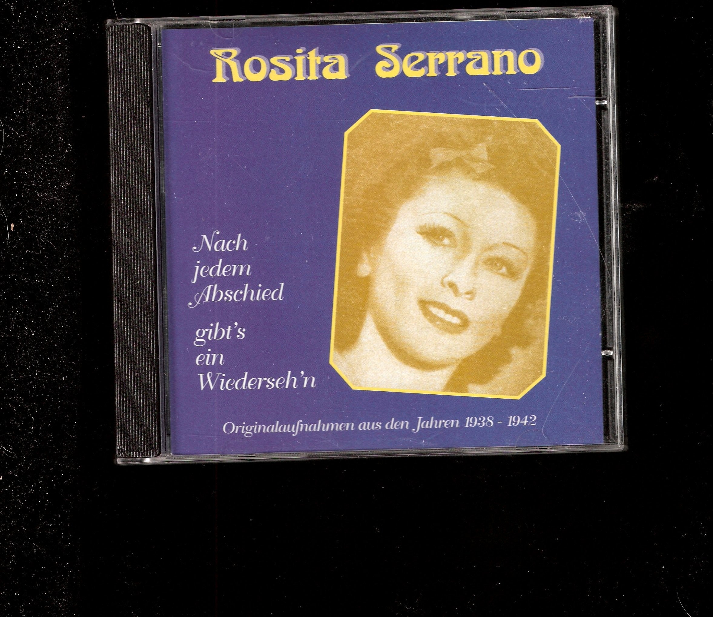 Gutes Von Gestern - Rosita Serrano: Folge 1: Nach Jedem Abschied Gibt'S Ein Wiederseh'N (Originalaufnahmen 1938-1942) Books