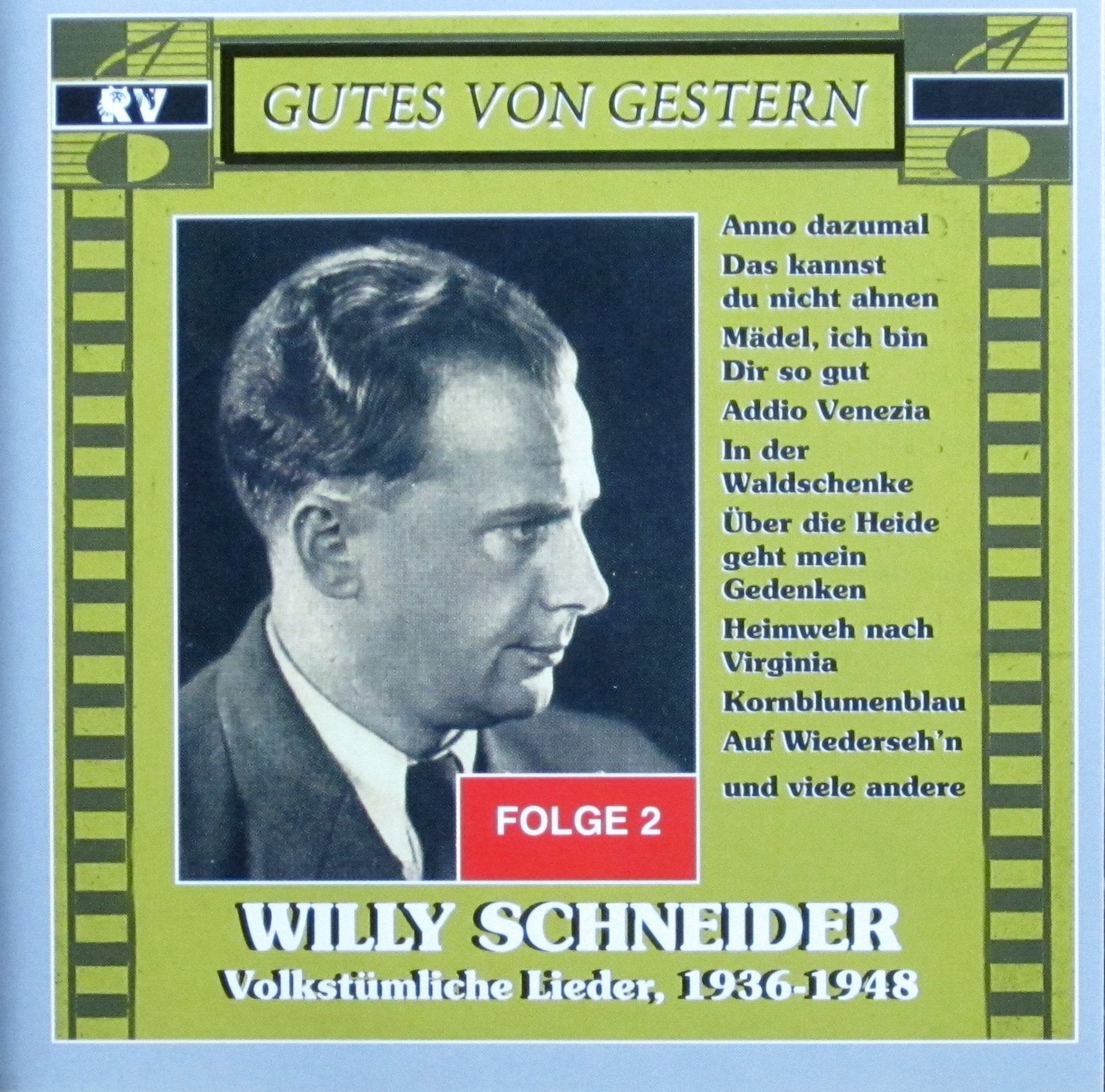 Willy Schneider, Folge 2: Volkstümliche Lieder, 1936-1948 Music