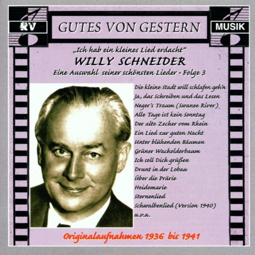 Gutes von Gestern. Ich hab' ein kleines Lied erdacht. Eine Auswahl seiner schönsten Lieder. Folge 3 Books