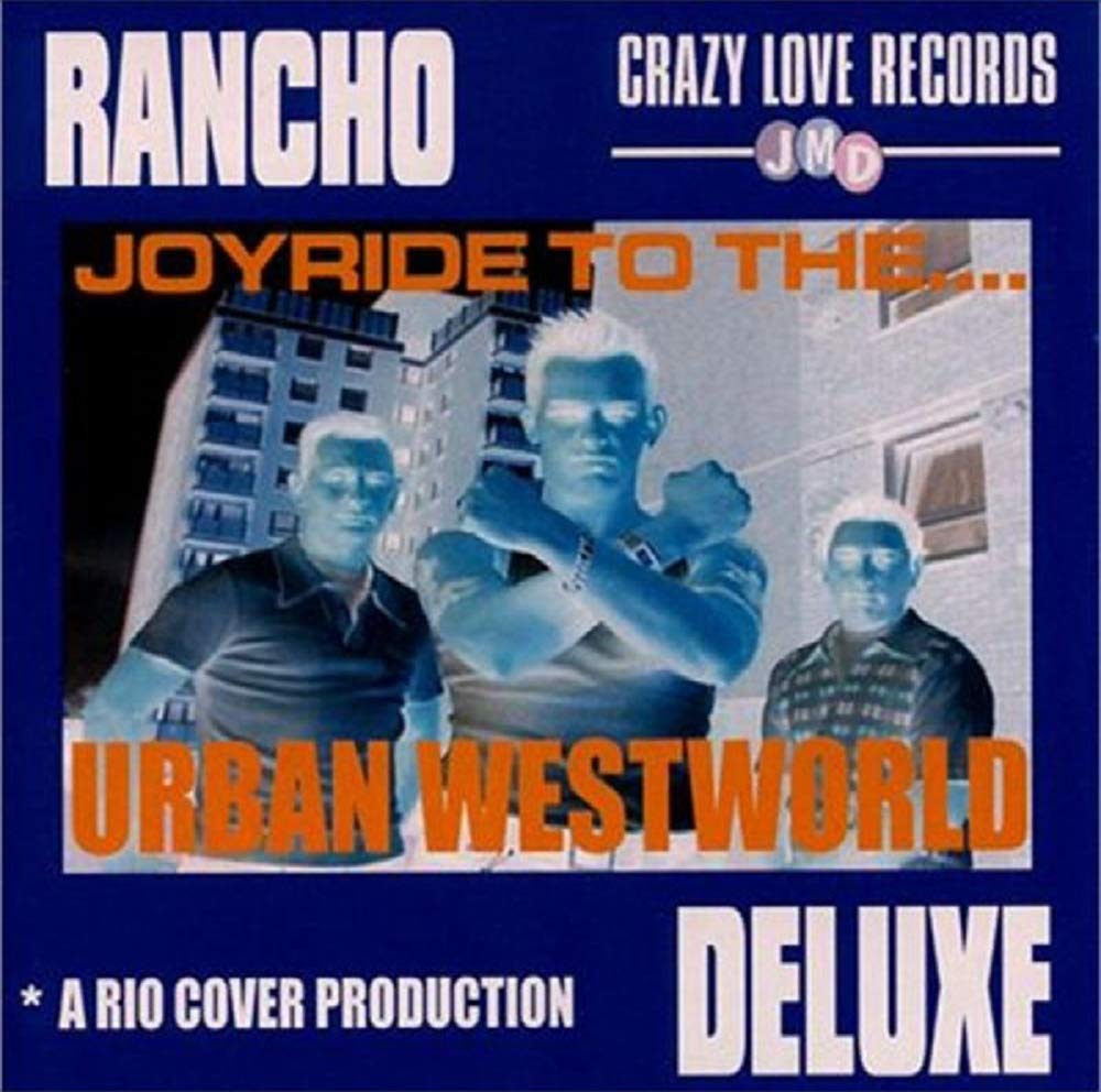 (Joyride to the) Urban Westworld Rock